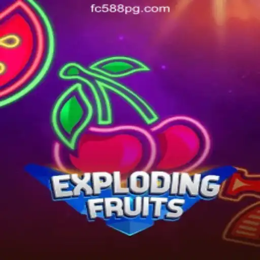 ExplodingFruits: A Refreshing Take on Slot Entertainment