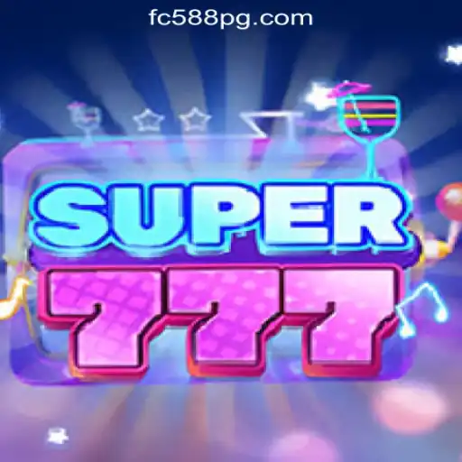Exploring the Thrilling World of Super777: The Premier Slot Game from FC588.com Official Slots Brasil #1